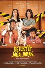 Detektif Jaga Jarak (2023)